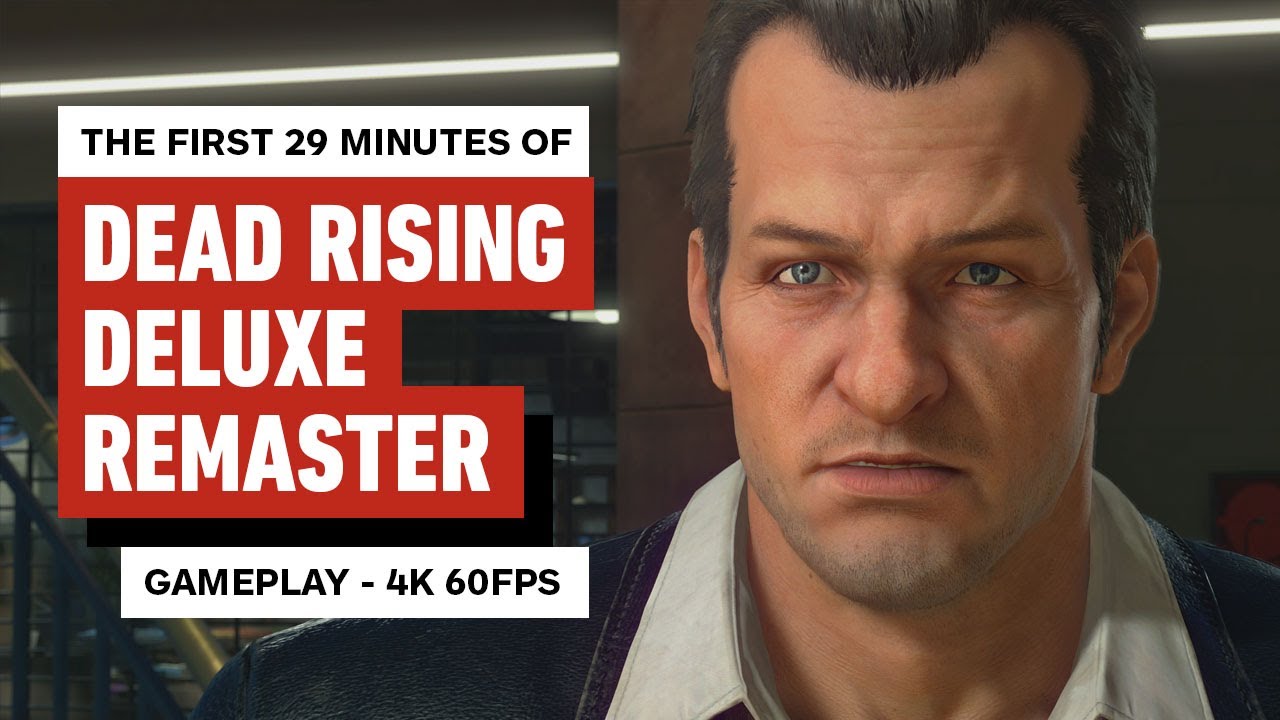 29 Minutes of Dead Rising Deluxe Remaster Gameplay!