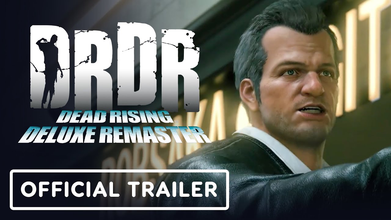 Dead Rising Deluxe Remaster - Official Launch Trailer