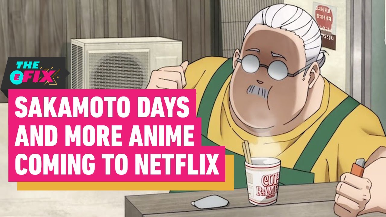 Sakamoto Days And More Anime Coming to Netflix - IGN The Fix: Entertainment