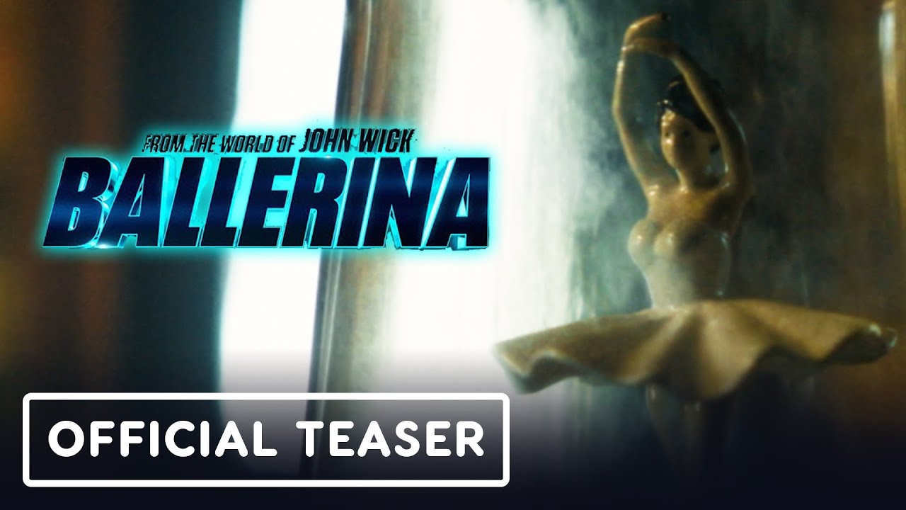 Ballerina (From the World of John Wick) - Official Teaser Trailer (2025) Ana de Armas