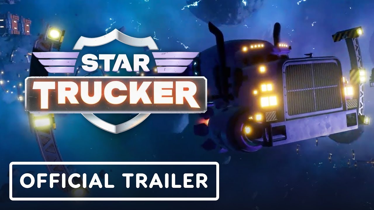 Out of This World: IGN Star Trucker Trailer