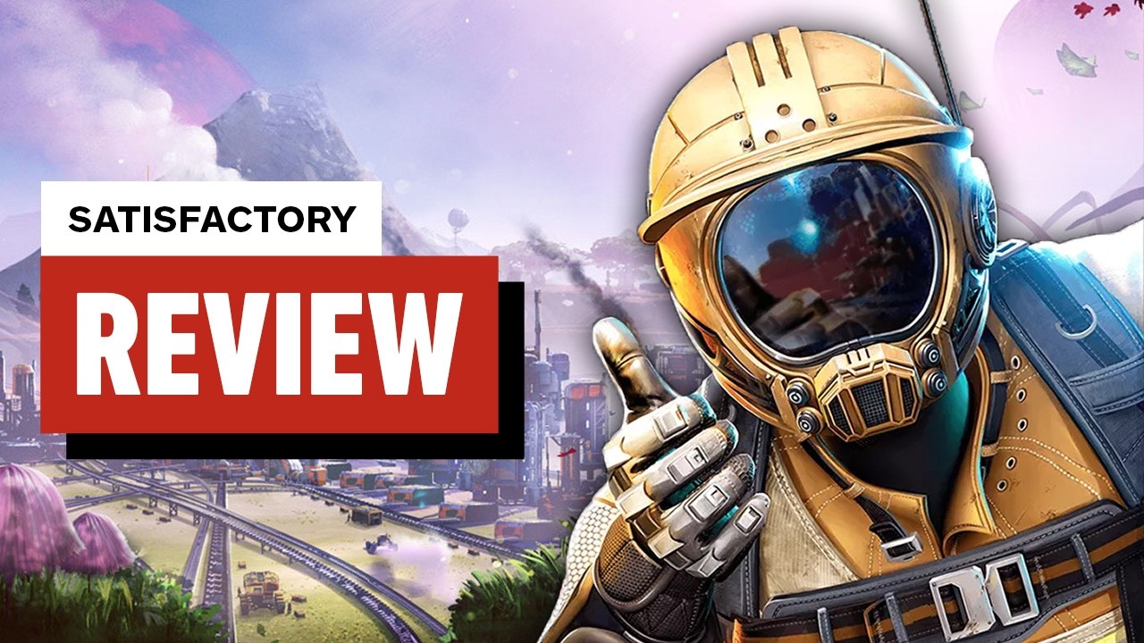 Satisfactory Review: IGN’s Honest Take