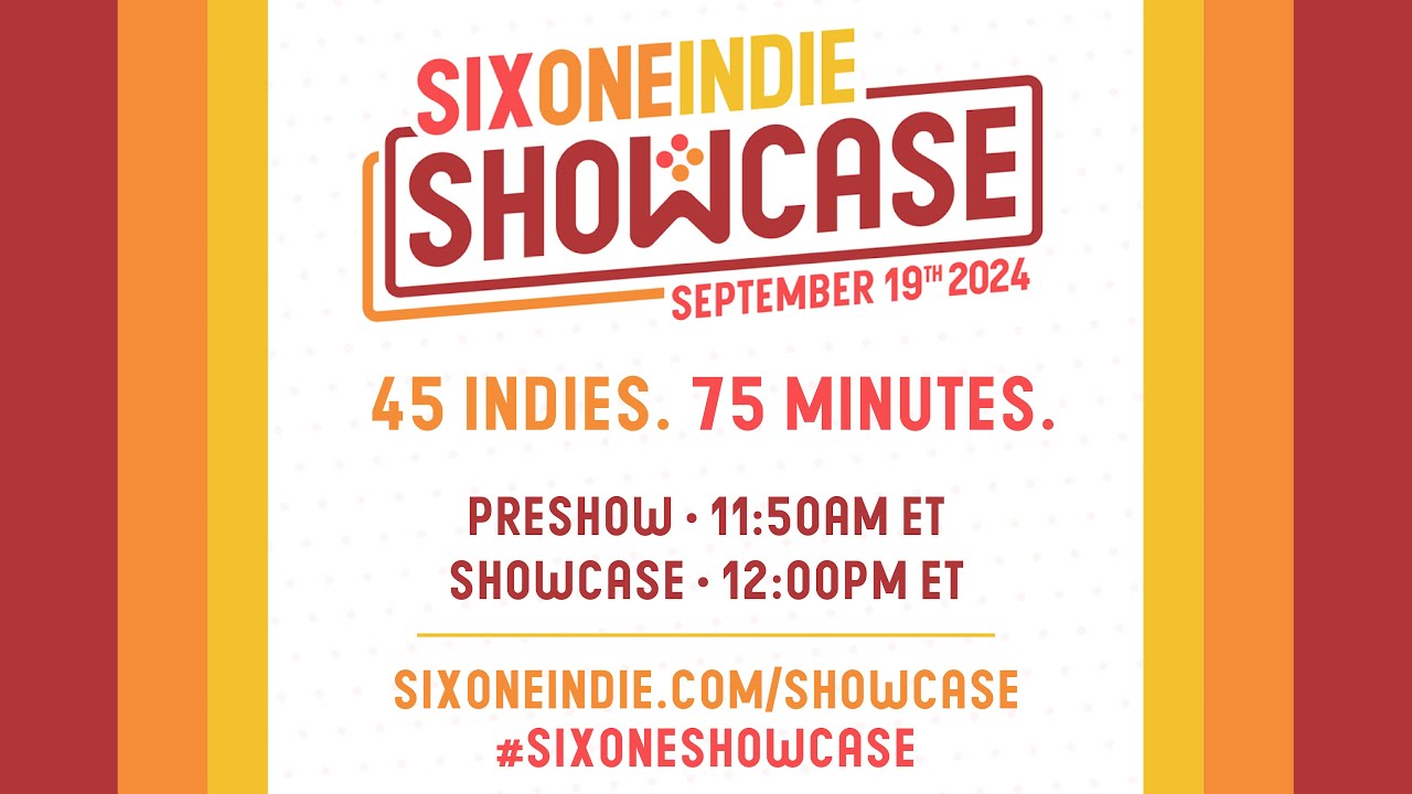 Six One Indie Showcase // September 19th, 2024