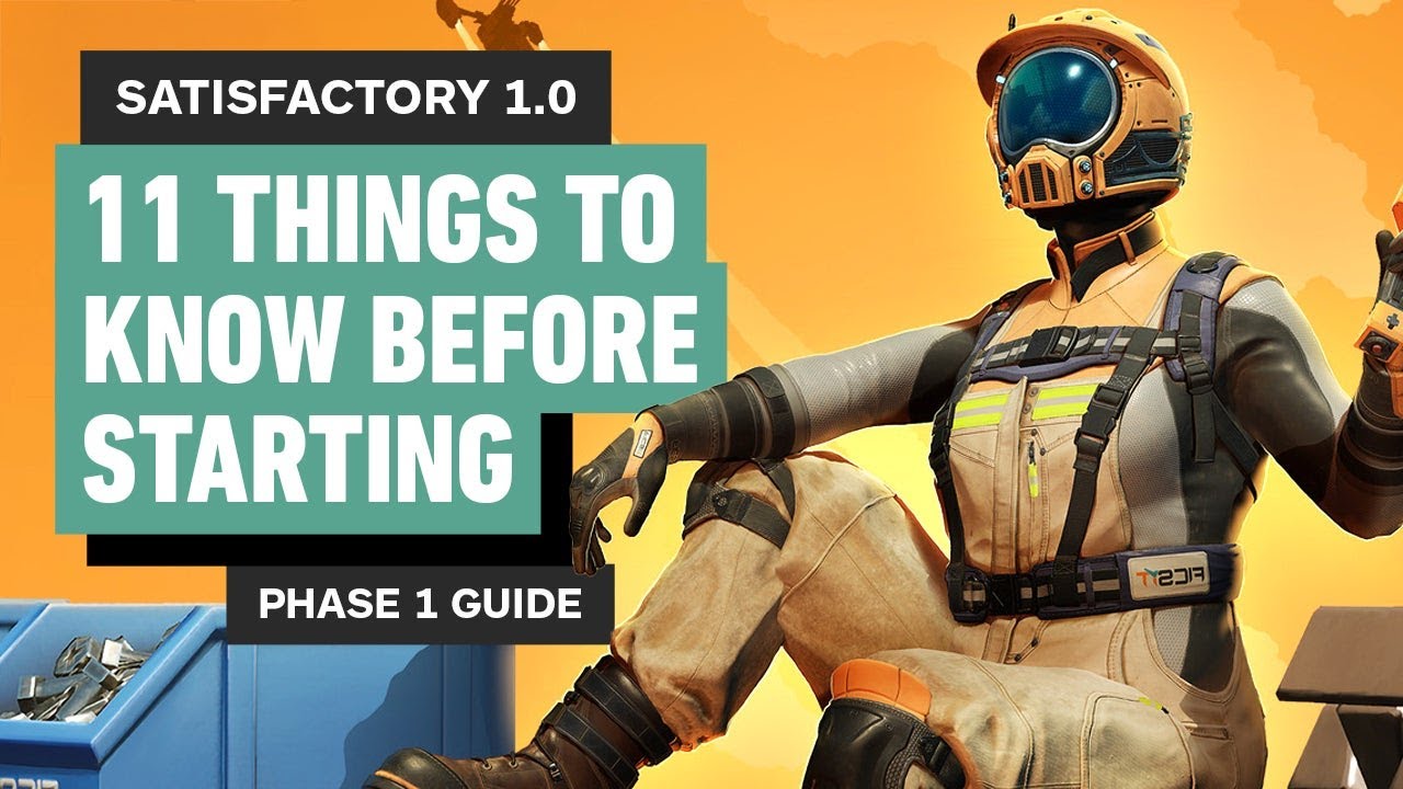 Ultimate Satisfactory Guide: 11 Things to Know