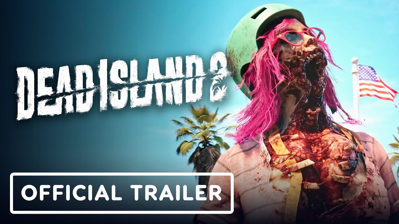 Dead Island 2: Ultimate Edition - Official Launch Trailer