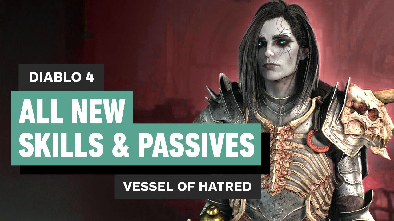 Diablo 4: Vessel of Hatred Breakdown