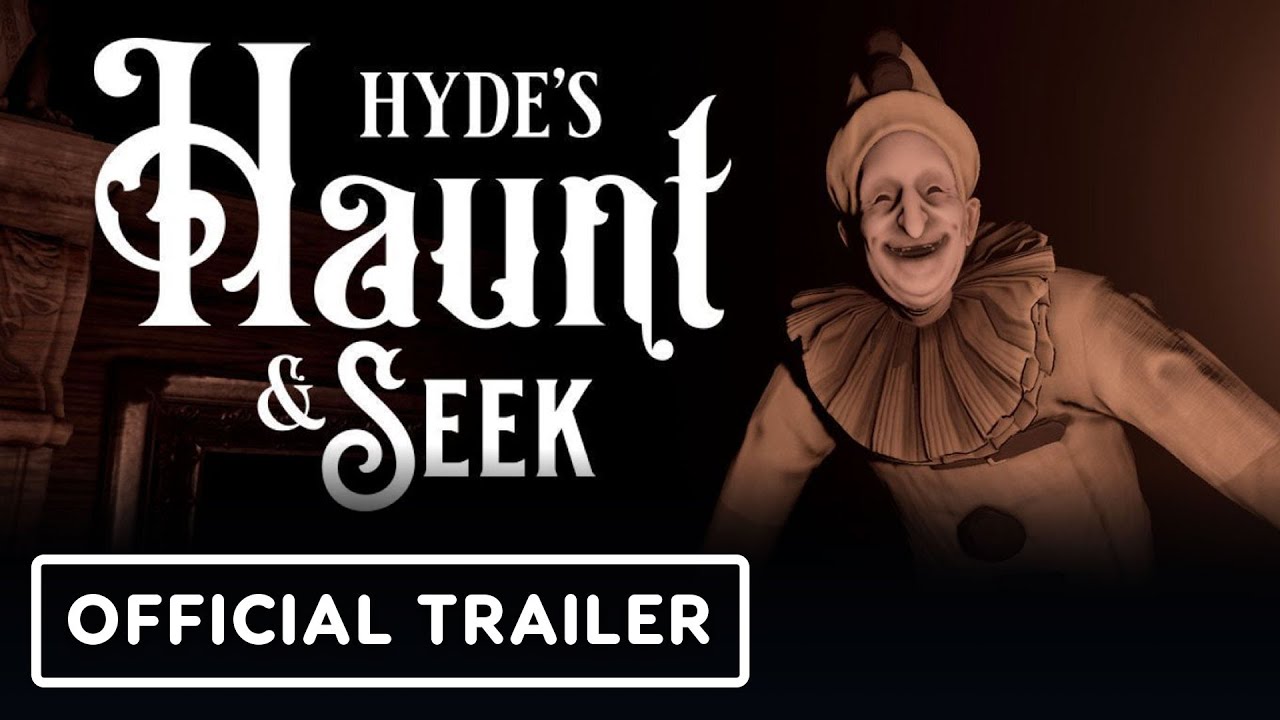 Hyde's Haunt & Seek - Official Gameplay Trailer | Ghouls 4 Games