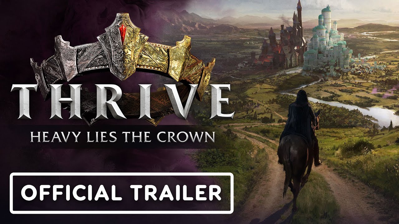 IGN Thrive: The Crown Heavy lies- Release Date Trailer