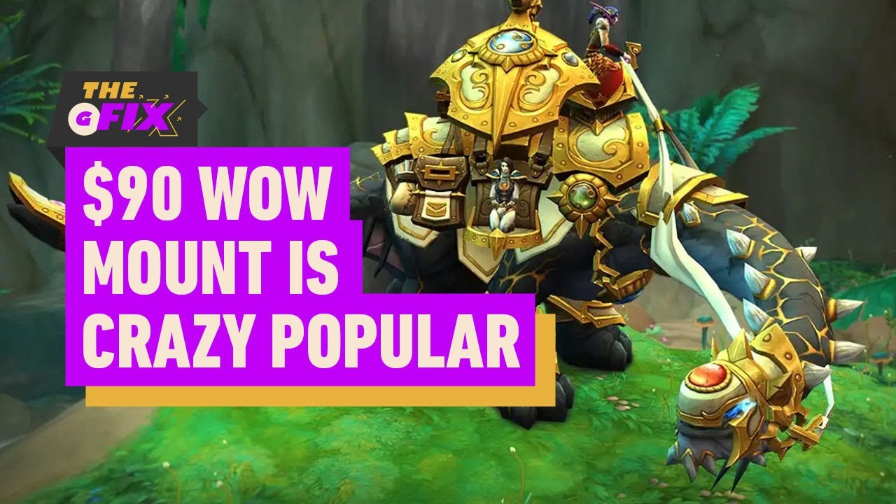 Insanely Popular $90 WoW Mount – IGN