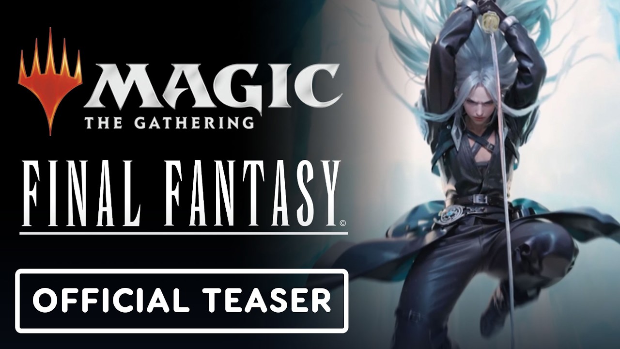 Magic: The Gathering x Final Fantasy - Official Teaser