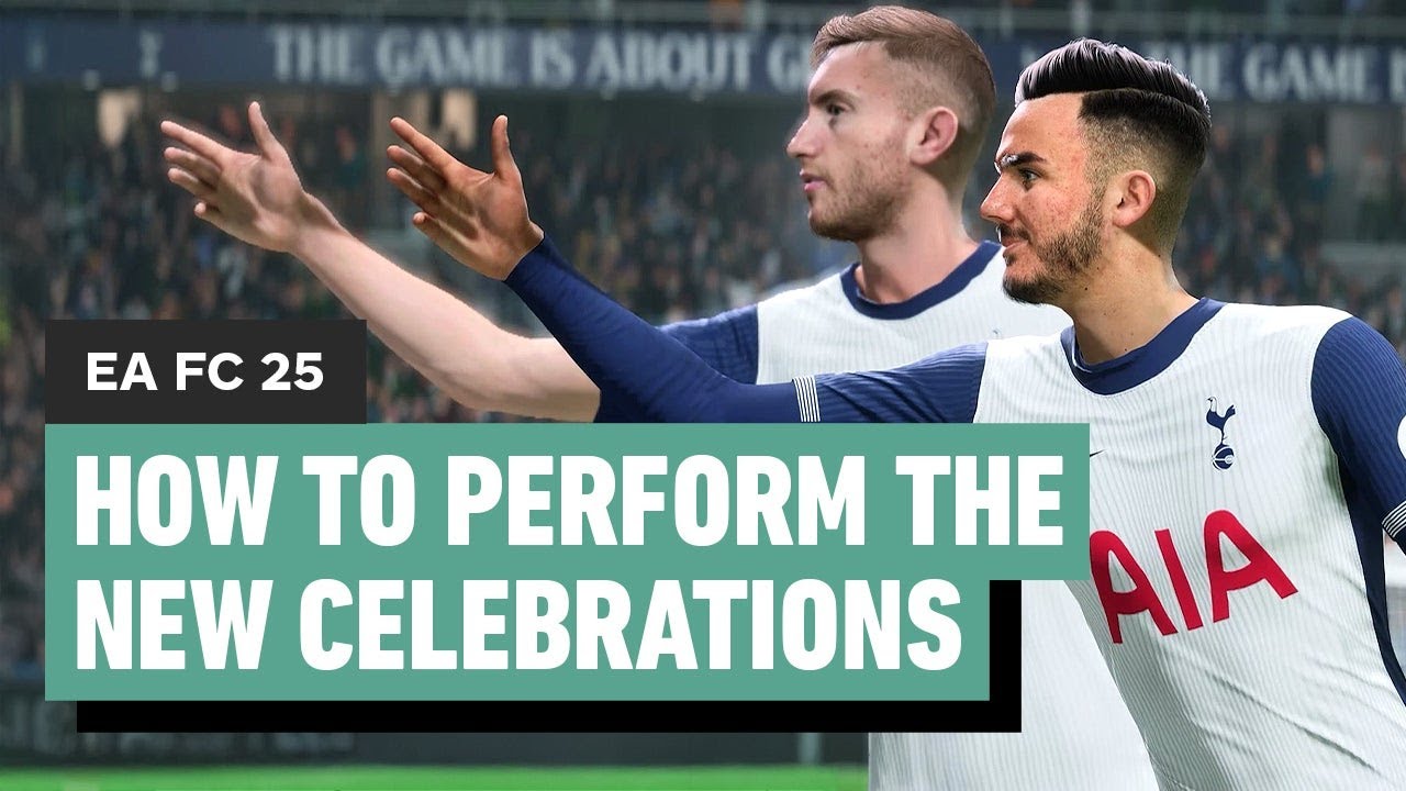 How to Perform EA FC 25's New Celebrations