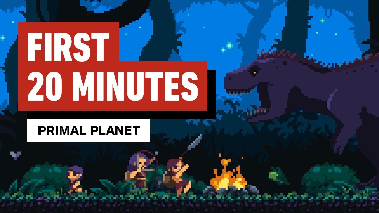 Primal Planet: The First 20 Minutes of Gameplay