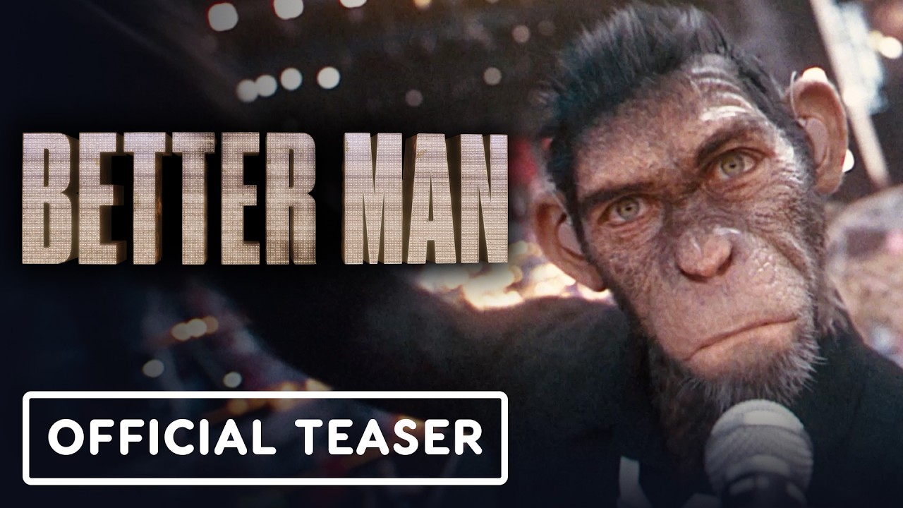 Better Man - Official Teaser Trailer (2025) Robbie Williams