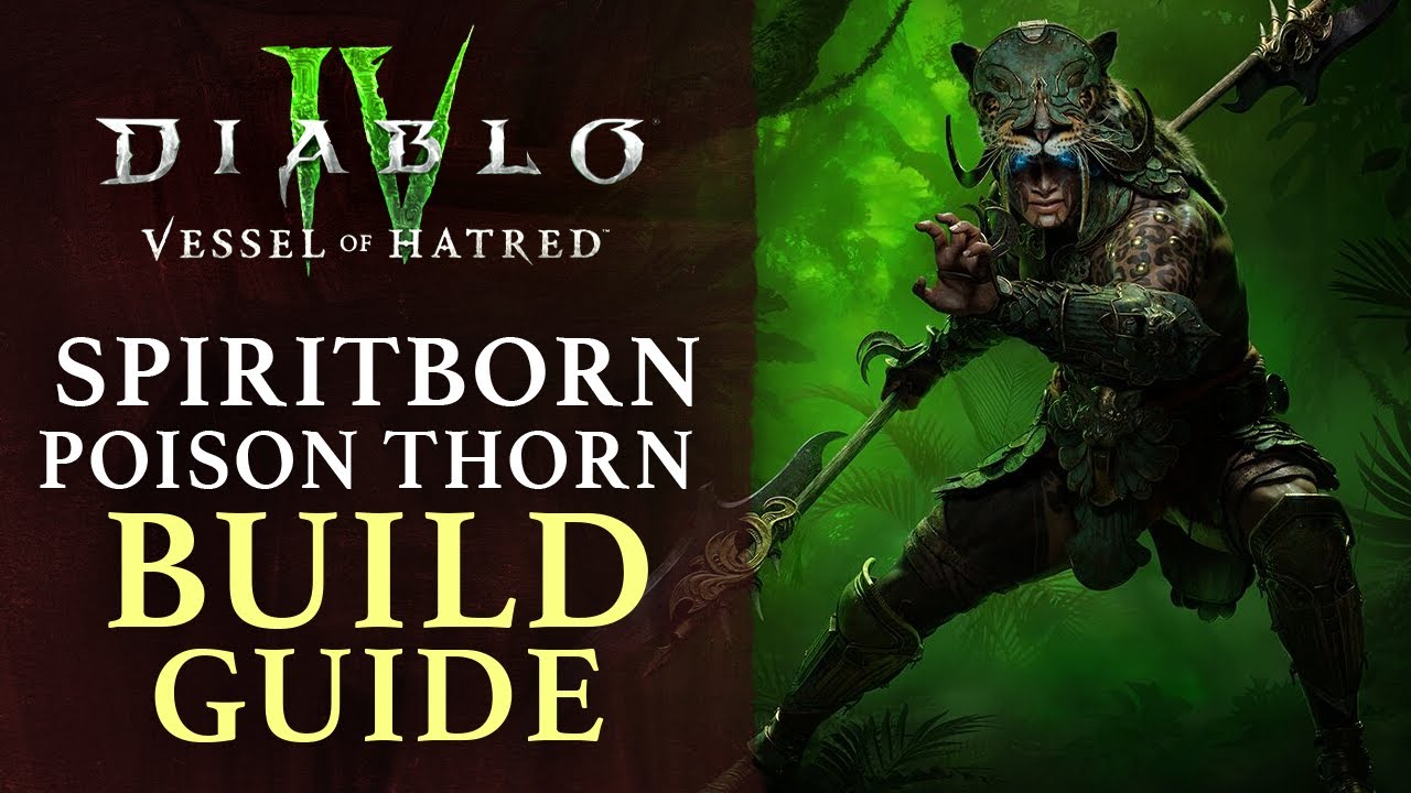 Diablo 4: Spiritborn Poison Thorns Endgame Build