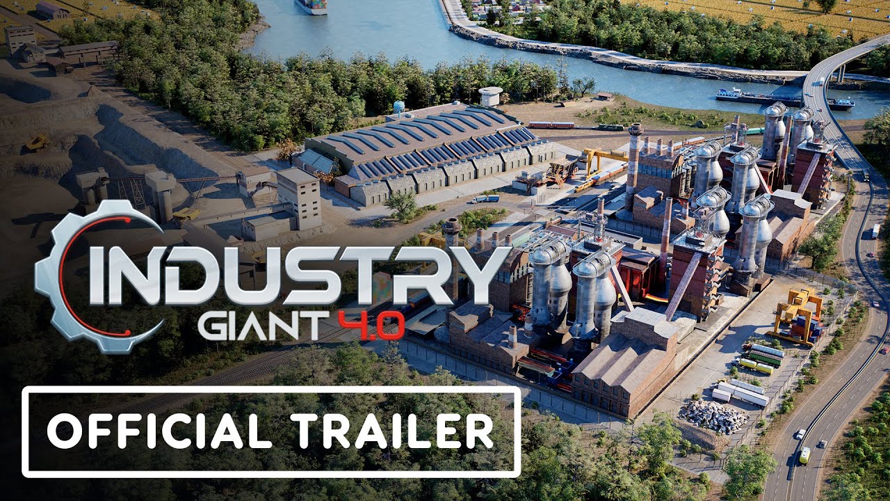 IGN Industry Giant 4.0 – Early Access Trailer