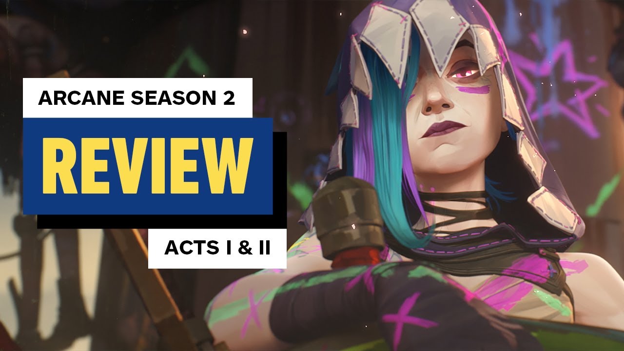 IGN Review: Arcane Season 2