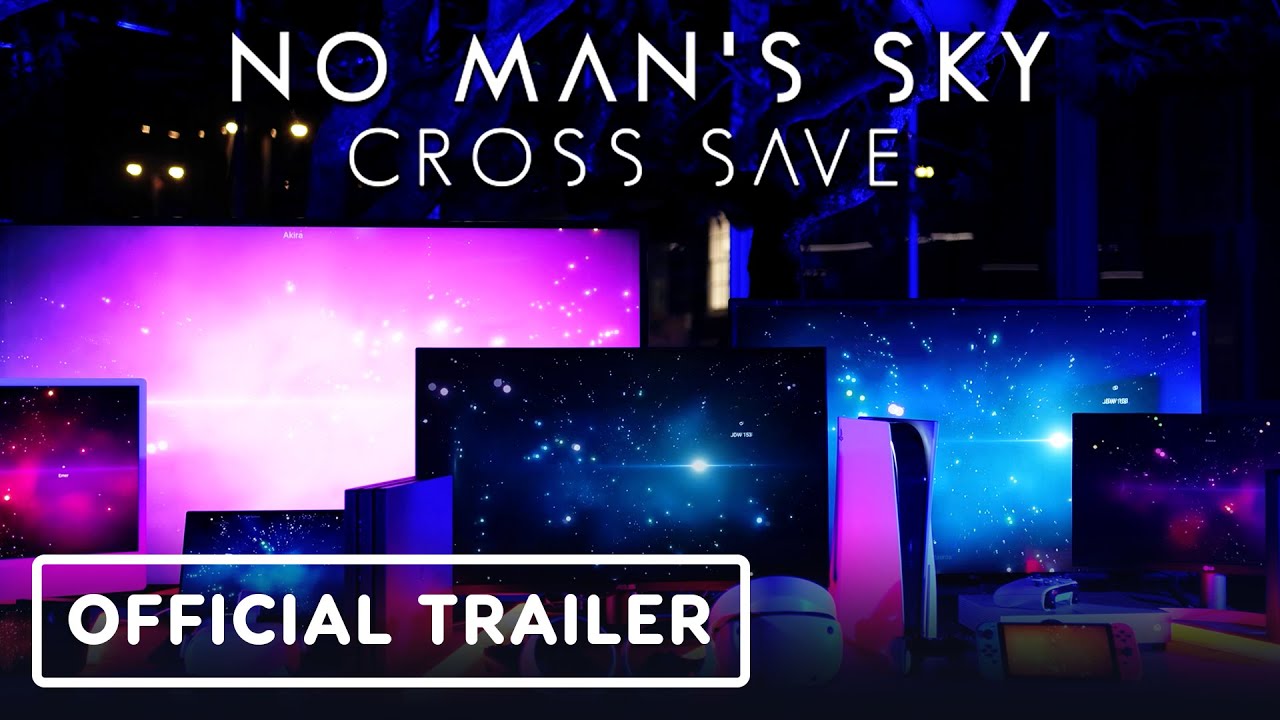 Official No Man’s Sky Cross-Save Trailer