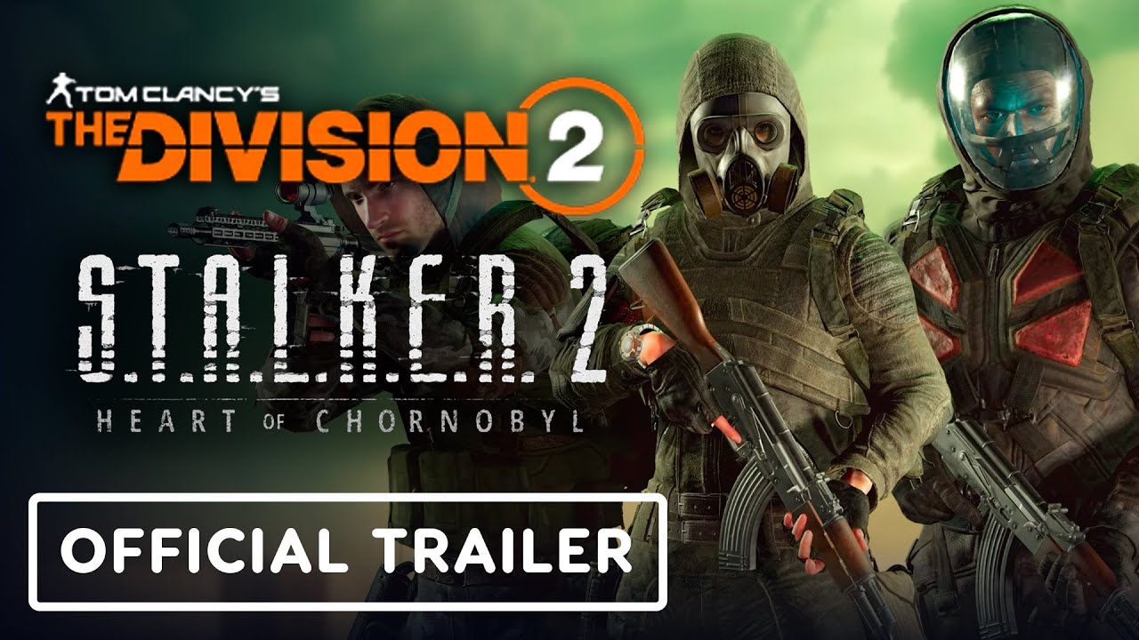 The Division 2 x Stalker 2: Heart of Chornobyl Apparel Trailer