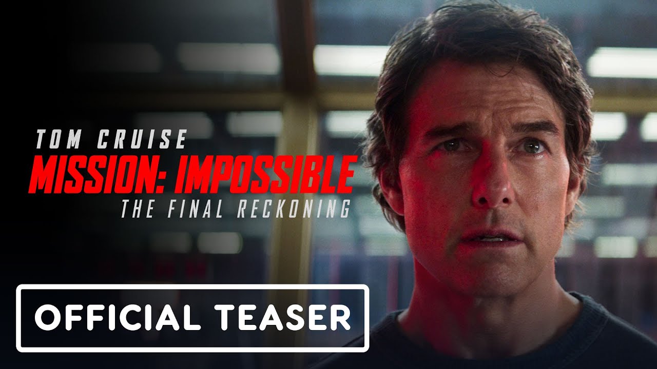 Tom Cruise: Mission Impossible 2025 Teaser